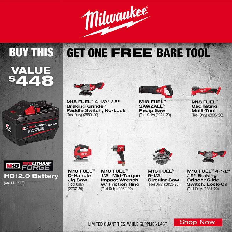 BUY M18 FORGE HD 12.0 BATTERY 48 11 1813 GET ONE FREE BARE TOOL 07.01 07.31.2026 1080x10