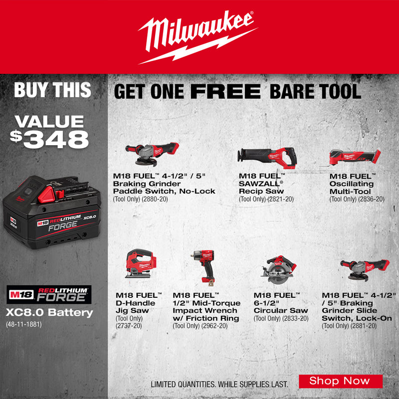 BUY M18 FORGE XC8.0 BATTERY 48 11 1881 GET ONE FREE BARE TOOL 07.01 07.31.2026 1080x1080