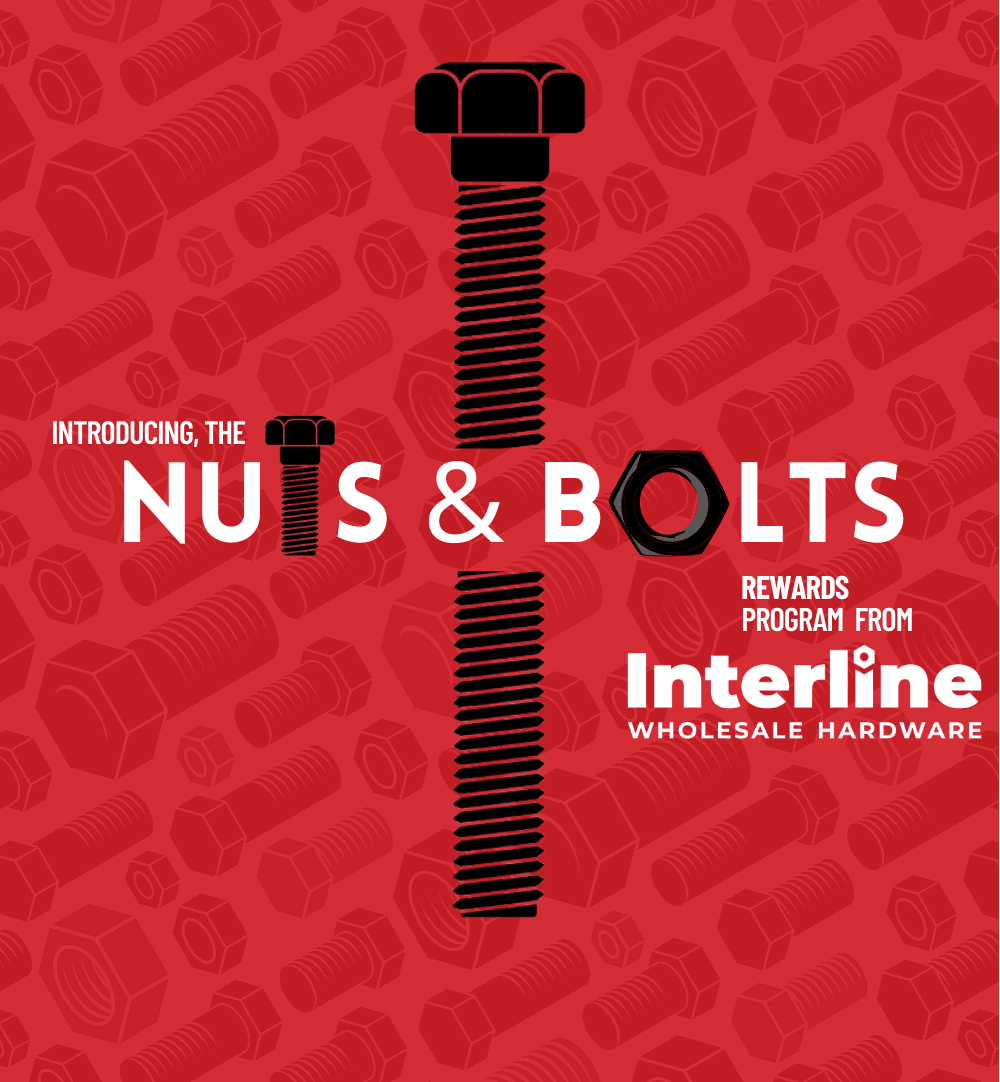 Interline's Nuts & Bolts Rewards Program — Interline Wholesale Hardware