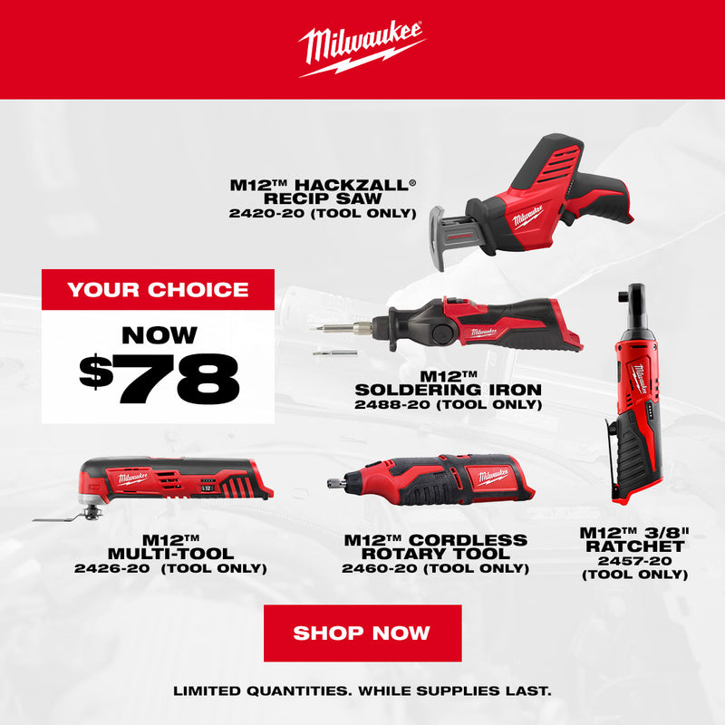YOUR CHOICE NOW $78 BARE TOOLS 08.01 10.31.2026 1080X1080